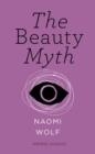 BEAUTY MYTH ABRIDGED EDITION | 9781784870416 | NAOMI WOLF