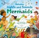 LIGHTS AND SOUNDS MERMAIDS | 9781801317184 | SAM TAPLIN