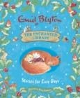 THE ENCHANTED LIBRARY: STORIES FOR COSY DAYS | 9781444966121 | ENID BLYTON
