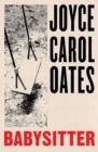 BABYSITTER | 9780008536817 | JOYCE CAROL OATES 