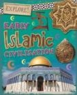 EXPLORE!: EARLY ISLAMIC CIVILISATION | 9781526300836 | VVAA