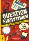 QUESTION EVERYTHING! | 9781912909353 |  SUSAN MARTINEAU 