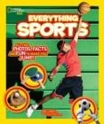 EVERYTHING SPORTS : ALL THE PHOTOS, FACTS, AND FUN TO MAKE YOU JUMP! | 9781426323331 | VVAA