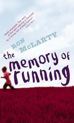 THE MEMORY OF RUNNING | 9780751537376 | RON MCLARTY