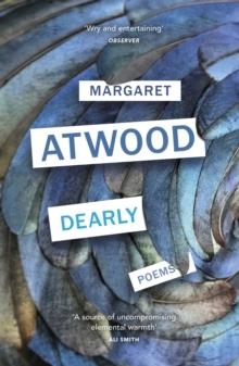 DEARLY: POEMS | 9781529113280 | MARGARET ATWOOD