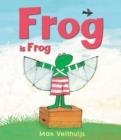 FROG IS FROG | 9781783441419 | MAX VELTHUIJS