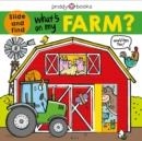 WHAT'S ON MY FARM? | 9780312527884 | ROGER PRIDDY