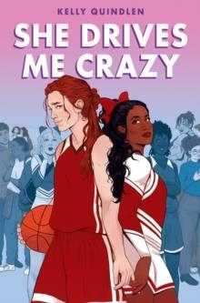 SHE DRIVES ME CRAZY | 9781035017812 | KELLY QUINDLEN