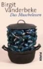 DAS MUSCHELESSEN | 9783492274005 | BIRGIT VANDERBEKE 