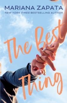 THE BEST THING: TIKTOK MADE ME BUY IT! | 9781035402854 | MARIANA ZAPATA