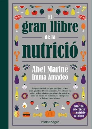 EL GRAN LLIBRE DE LA NUTRICIÓ | 9788418857560 | ABEL MARINÉ