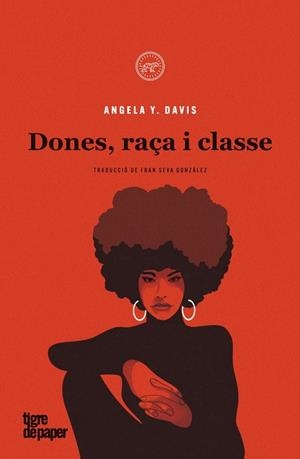 DONES, RAÇA I CLASSE | 9788418705366 | ANGELA DAVIS