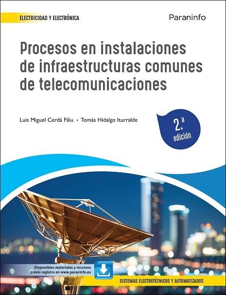 PROCESOS EN INSTALACIONES DE INFRAESTRUCTURAS COMUNES DE TELECOMUNICACIONES 2.ª | 9788413661643 | CERDÁ FILIU, LUIS MIGUEL/HIDALGO ITURRALDE, TOMÁS