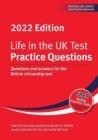 LIFE IN THE UK TEST: PRACTICE QUESTIONS 2022 | 9781907389801 | HENRY DILLON