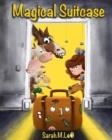 MAGICAL SUITCASE | 9798757648200 | SARAH.M.LOO