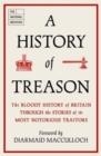 A HISTORY OF TREASON | 9781789466300 | THE NATIONAL ARCHIVES