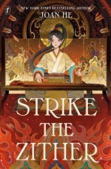 STRIKE THE ZITHER | 9781911231417 | JOAN HE