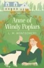 ANNE OF WINDY POPLARS | 9781398803374 | L.M. MONTGOMERY