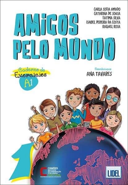 AMIGOS PELO MUNDO 1 EJERCICIOS | 9789897527845 | ANA TAVARES