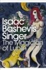 THE MAGICIAN OF LUBLIN | 9780141197609 | ISAAC BASHEVIS SINGER