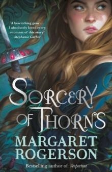 SORCERY OF THORNS | 9781398518131 | MARGARET ROGERSON