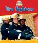 FIREFIGHTERS | 9781474755528 | NANCY DICKMANN 