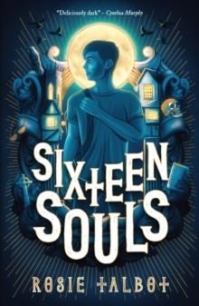 SIXTEEN SOULS | 9780702325328 | ROSIE TALBOT