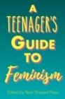 A TEENAGER'S GUIDE TO FEMINISM | 9781736052204 | CHRISTINA BROWN