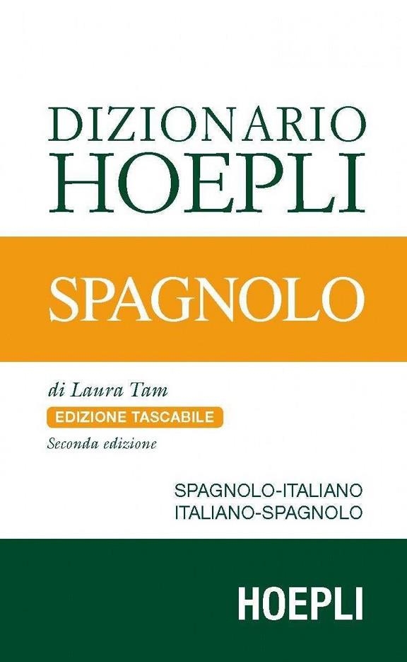 DIZIONARIO HOEPLI SPAGNOLO | 9788820381950 | LAURA TAM