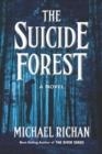 THE SUICIDE FOREST | 9781496110541 | MICHAEL RICHAN