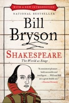 SHAKESPEARE: THE WORLD AS STAGE | 9780062564627 | BILL BRYSON