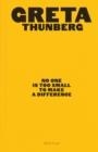 NO ONE IS TOO SMALL TO MAKE A DIFFERENCE : ILLUSTRATED EDITION | 9780241453445 | GRETA THUNBERG