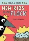 ARLO AND PIPS 03: NEW KIDS IN THE FLOCK | 9780063050792 | ELISE GRAVEL 