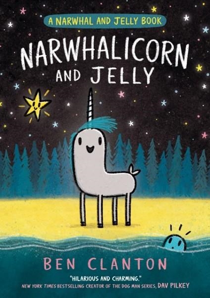 NARWHAL 7: NARWHALICORN AND JELLY | 9780755500185 | BEN CLANTON