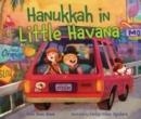 HANUKKAH IN LITTLE HAVANA | 9781728442853 | JULIE ANNA BLANK