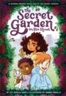 THE SECRET GARDEN ON 81ST STREET: A MODERN GRAPHIC RETELLING OF THE SECRET GARDEN (CLASSIC GRAPHIC REMIX #2) | 9780316459709 | IVY NOELLE WEIR
