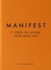 MANIFEST 7 STEPS TO LIVING YOUR BEST LIFE | 9780241539590 | ROXIE NAFOUSI