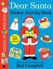 DEAR SANTA STICKER ACTIVITY BOOK | 9781529074703 | 9781529074703