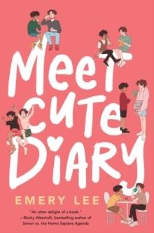 MEET CUTE DIARY | 9780063038844 | EMERY LEE