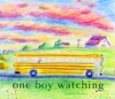 ONE BOY WATCHING | 9781797210889 | GRANT SNIDER 