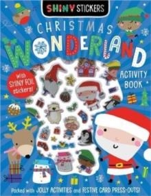 SHINY STICKERS CHRISTMAS WONDERLAND | 9781800585881 |  SOPHIE COLLINGWOOD