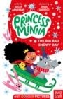 PRINCESS MINNA: THE BIG BAD SNOWY DAY | 9781839941863 | KIRSTY APPLEBAUM