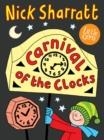 CARNIVAL OF THE CLOCKS | 9781800901285 |  NICK SHARRATT