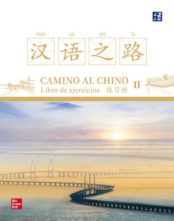 CAMINO AL CHINO II. LIBRO DE EJERCICIOS | 9788448637170 | QIANCHAO,LI/QIUHAN,YANG