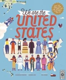 WE ARE THE UNITED STATES : MEET THE PEOPLE WHO LIVE, WORK, AND PLAY ACROSS THE USA VOLUME 15 | 9780711269064