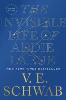 THE INVISIBLE LIFE OF ADDIE LARUE - SPECIAL EDITION | 9781250830746 | V. E. SCHWAB