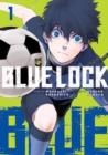 BLUE LOCK VOL 1 | 9781646516544 | MUNEYUKI KANESHIRO