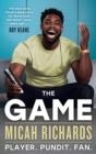 THE GAME : PLAYER. PUNDIT. FAN. | 9780008552886 | MICAH RICHARDS 