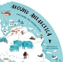 AROUND ANTARCTICA : EXPLORING THE FROZEN SOUTH | 9780500653135 | TANIA MEDVEDEVA, MARIA VYSHINSKAYA