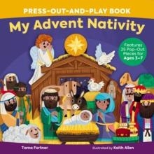 MY ADVENT NATIVITY PRESS-OUT-AND-PLAY BOOK | 9781400231850 | TAMA FORTNER